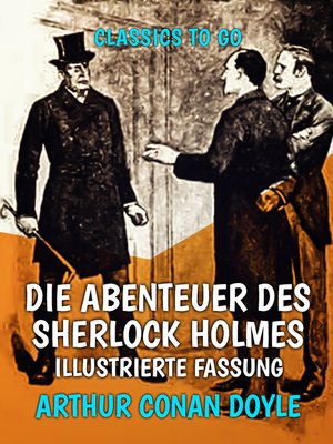 cover image of Die Abenteuer des Sherlock Holmes  Illustrierte Fassung